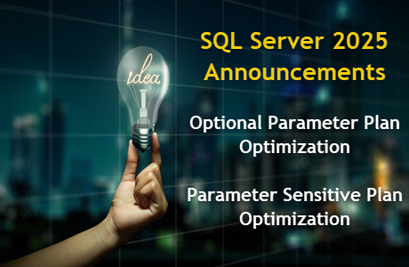 How SQL Server 2025’s Optional Parameter Plan Optimization Works